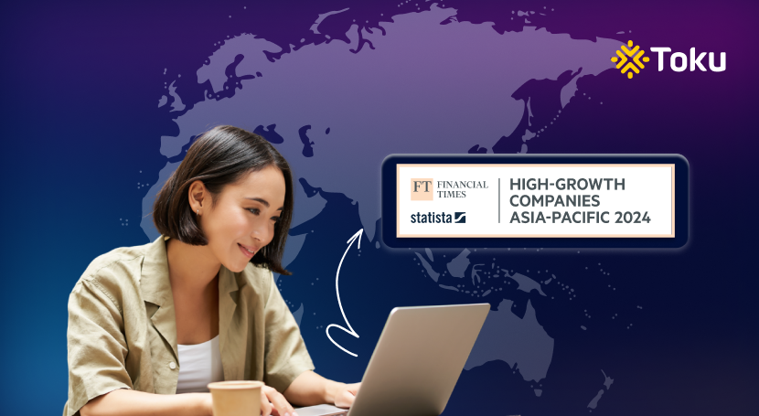 Toku Recognised Among Top High-Growth Companies in APAC in 2024 by The Financial Times and Statista